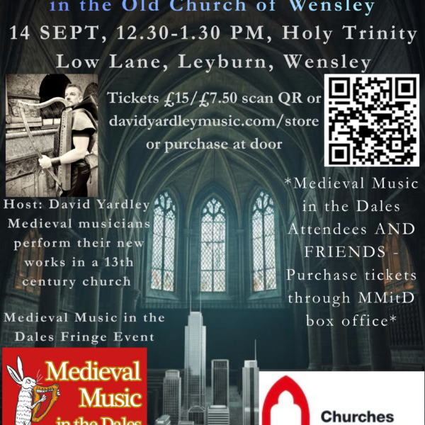 In-Spired II: Ticket for Medieval Modern Music in the Old Church at Wensley (full price)